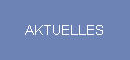 AKTUELLES